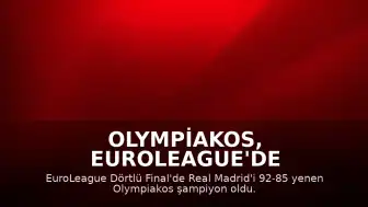 Olympiakos, EuroLeague'de Şampiyon Oldu: Bartzokas ve Fournier'den Açıklamalar