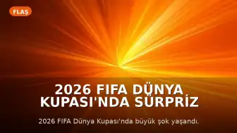 2026 FIFA Dünya Kupası'nda Sürpriz Elenmeler: Almanya ve Hollanda Turnuvaya Veda Etti