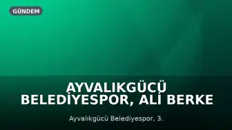 Ayvalıkgücü Belediyespor, Ali Berke Timurcioğlu ile Sözleşme İmzaladı