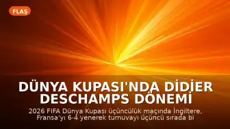 Dünya Kupası'nda Didier Deschamps Dönemi Sona Erdi