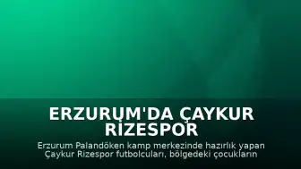 Erzurum'da Çaykur Rizespor Futbolcularına Çocuklardan Yoğun İlgi