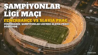 Fenerbahçe, Slavia Prag Karşısında 3 Puan Hedefliyor