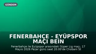Fenerbahçe - Eyüpspor Maçı Bein Sports 2'de Canlı Yayınlanacak
